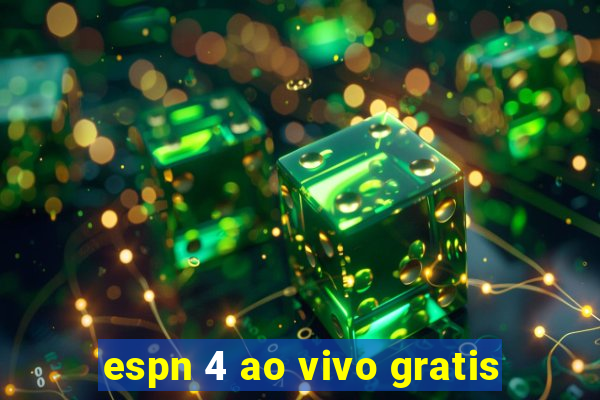 espn 4 ao vivo gratis